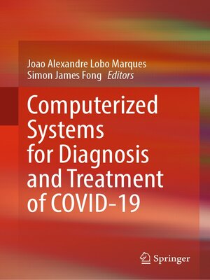cover image of Computerized Systems for Diagnosis and Treatment of COVID-19